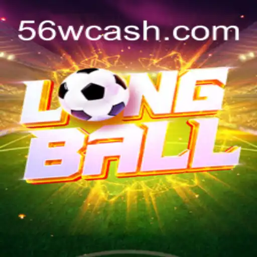 Exploring LongBall: A New Trend in Online Gaming with 56 W Jogar Slot Online Brasil