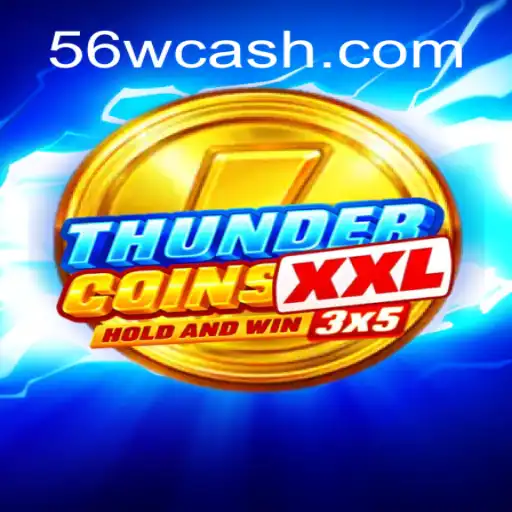 Experience the Thrill of ThunderCoinsXxl: A Premier Online Slot Game